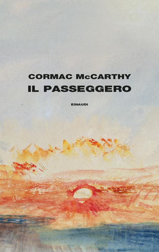 Cormac McCarthy Il passeggero